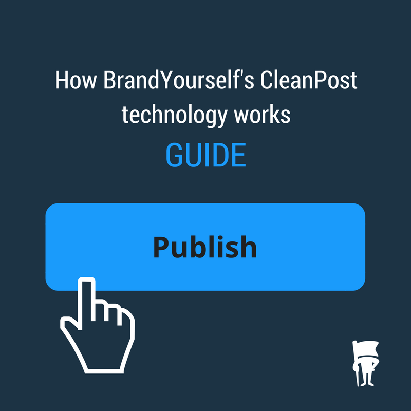 BrandYourself CleanPost Technology