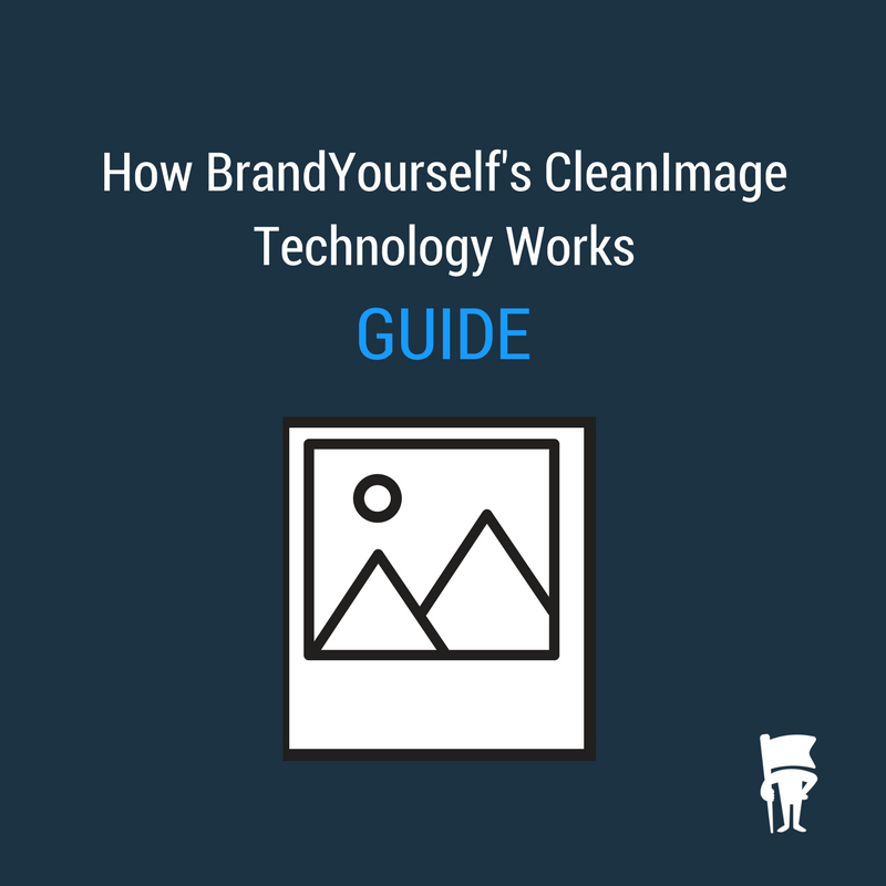 BrandYourself, CleanImage technology