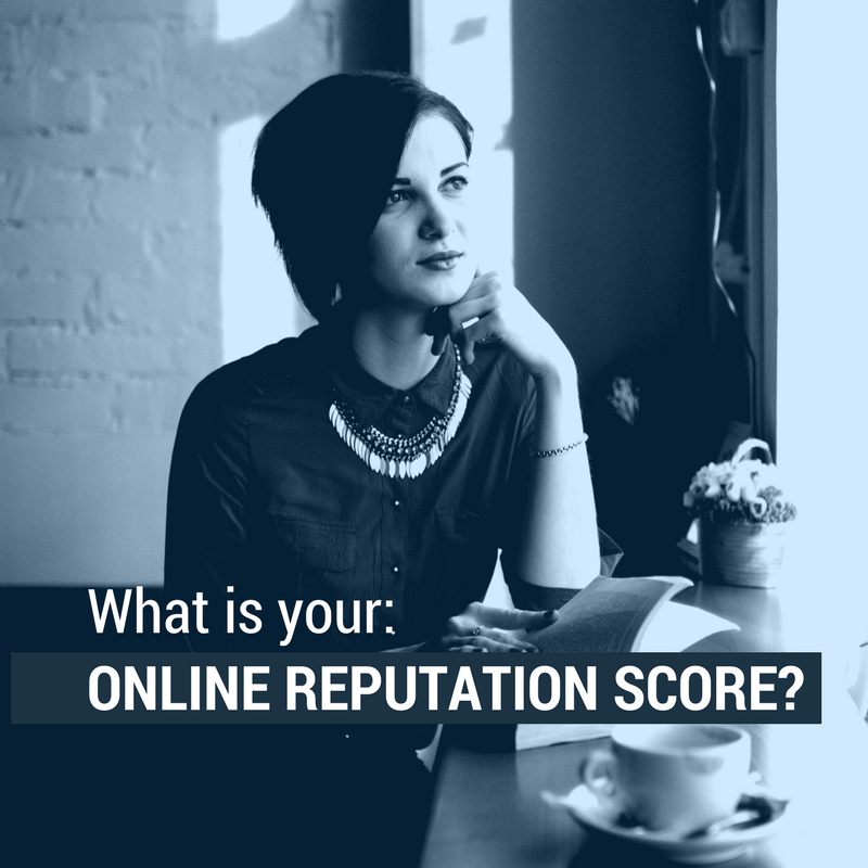 What Is Your Online Reputation Score?